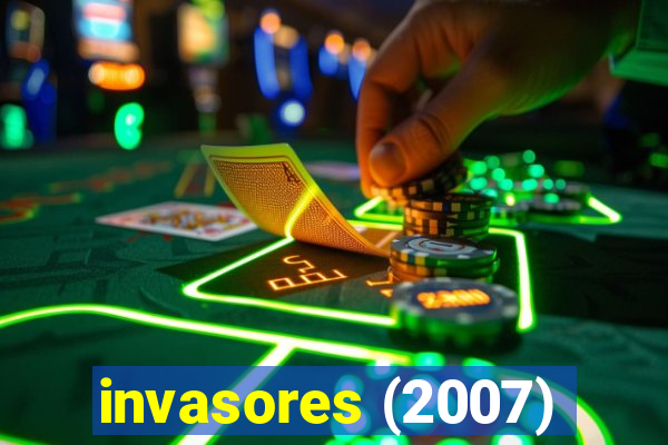 invasores (2007)